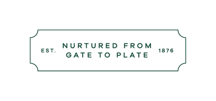 Nurtured from Gate to Plate